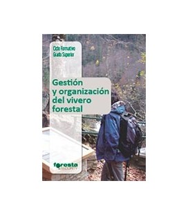 GESTION Y ORGANIZACION DEL VIVERO FORESTAL