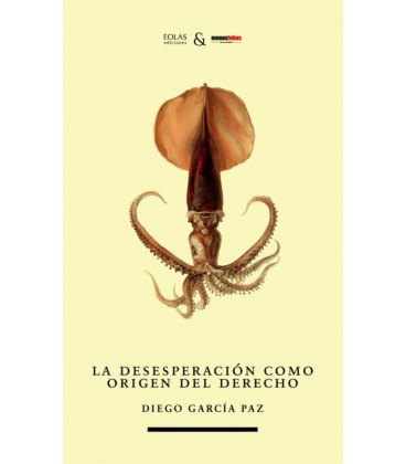 DESESPERACION COMO ORIGEN DEL DERECHO
