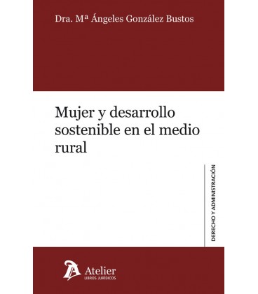 MUJER Y DESARROLLO SOSTENIBLE EN EL MEDIO RURAL