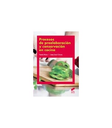 PROCESOS DE PREELABORACION Y CONSERVACION EN COCINA
