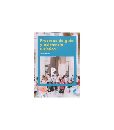 PROCESOS DE GUIA Y ASISTENCIA TURISTICA