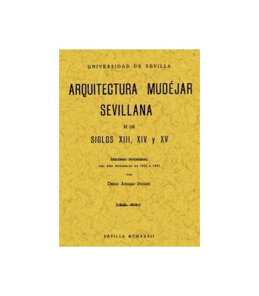 ARQUITECTURA MUDEJAR SEVILLANA EN LOS SIGLOS XIII