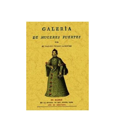 GALERIA DE LAS MUGERES FUERTES