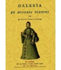 GALERIA DE LAS MUGERES FUERTES