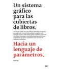 UN SISTEMA GRAFICO PARA LAS CUBIERTAS DE LIBROS
