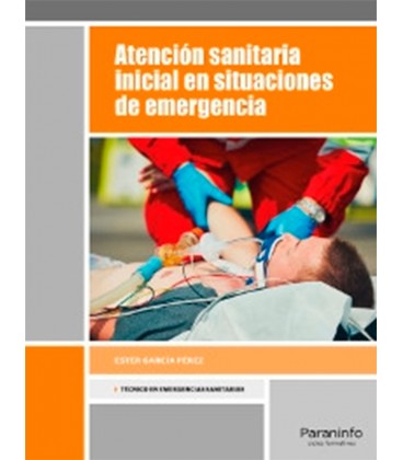 ATENCION SANITARIA INICIAL EN SITUACIONES DE EMERGENCIAS CFGM