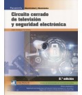 CIRCUITO CERRADO DE TELEVISION Y SEGURIDAD ELECTRONICA CFGM 2 ED