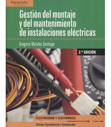 GESTION DEL MONTAJE Y MANTENIMIENTO DE INSTALACIONES ELECTRICAS CFGS 2