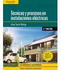 TECNICAS Y PROCESOS EN INSTALACIONES ELECTRICAS 2 ED CFGS