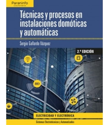 TECNICAS Y PROCESOS EN INSTALACIONES DOMOTICAS Y AUTOMATICAS CFGS