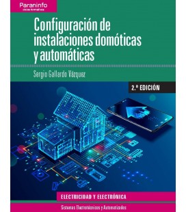 CONFIGURACION DE INSTALACIONES DOMOTICAS Y AUTOMATICAS 2 ED CFGS