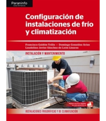 CONFIGURACION DE INSTALACIONES DE FRIO Y CLIMATIZACION CFGM