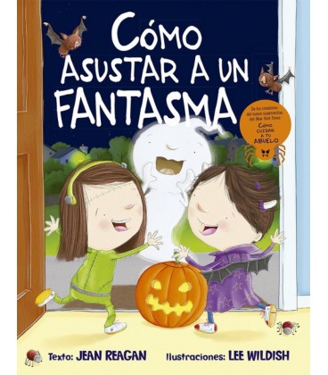 COMO ASUSTAR A UN FANTASMA