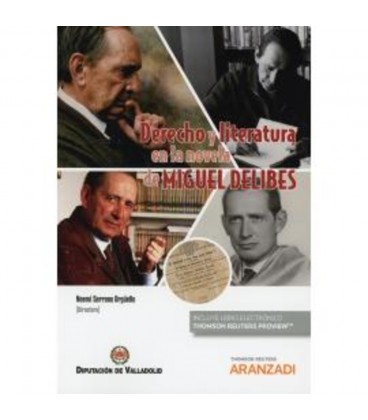 DERECHO Y LITERATURA EN LA NOVELA DE MIGUEL DELIBES