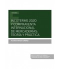 INCOTERMS 2020 Y COMPRAVENTA INTERNACIONAL DE MERCADERIAS
