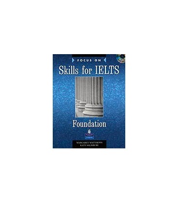 FOCUS ON SKILLS FOR IELTS FOUNDATION BOOK AND CD PACK