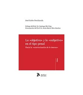 OBJETIVO Y LO SUBJETIVO EN EL TIPO PENAL