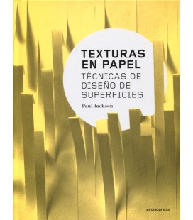 TEXTURAS EN PAPEL TECNICAS DE DISEÑO DE SUPERFICIES