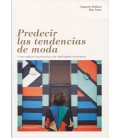 PREDECIR LAS TENDENCIAS DE LA MODA