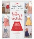 PATRONES PRACTICOS PARA FALDAS Y VESTIDOS DISEÑE ADAPTE Y PERSONALICE