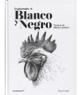 EXPLORANDO EL BLANCO Y NEGRO