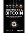 DESCUBRIENDO EL BITCOIN COMO FUNCIONA COMO COMPRAR INVERTIR DESINVERTI