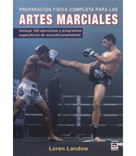 PREPARACION FISICA COMPLETA PARA LAS ARTES MARCIALES