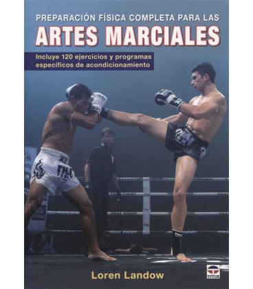 PREPARACION FISICA COMPLETA PARA LAS ARTES MARCIALES