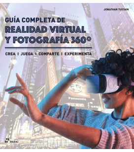 GUIA COMPLETA DE REALIDAD VIRTUAL Y FOTOGRAFIA 360