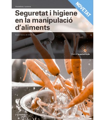 SEGURETAT I HIGIENE EN LA MANIPULACIO D ALIMENTS CFGM (CATALAN)