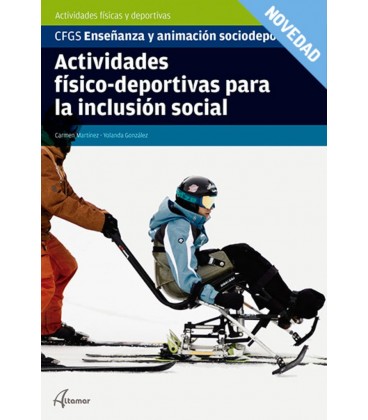 ACTIVIDADES FISICO DEPORTIVAS PARA LA INCLUSION SOCIAL CFGS 2020