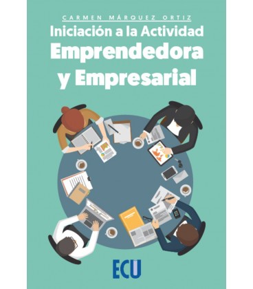 INICIACION A LA ACTIVIDAD EMPRENDEDORA Y EMPRESARIAL