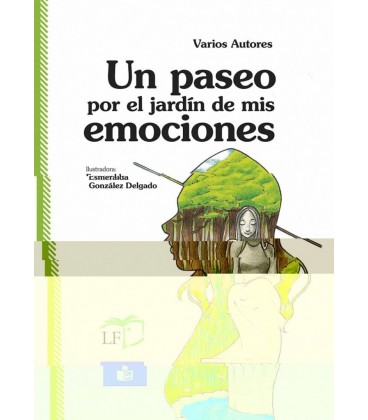 UN PASEO POR EL JARDIN DE MIS EMOCIONES