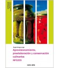 APROVISIONAMIENTO PREELABORACION Y CONSERVACION CULINARIOS MF0255