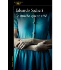 LO MUCHO QUE TE AME