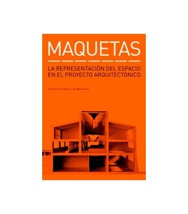 MAQUETAS LA REPRESENTACION DEL ESPACIO EN EL PROYECTO ARQUITECTONICO