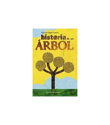 HISTORIA DE UN ARBOL (JUVENTUD)