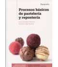 PROCESOS BASICOS DE PASTELERIA Y REPOSTERIA CFGM