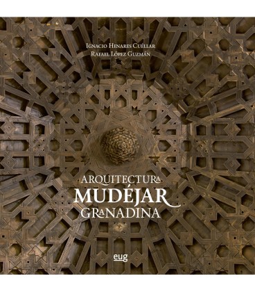 ARQUITECTURA MUDEJAR GRANADINA
