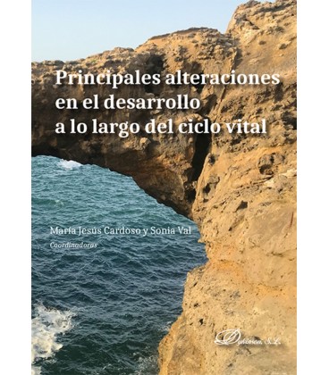 PRINCIPALES ALTERACIONES EN EL DESARROLLO A LO LARGO DEL CICLO VITAL