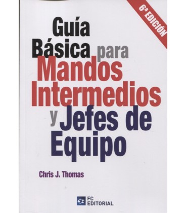 GUIA BASICA PARA MANDOS INTERMEDIOS Y JEFES DE EQUIPO 2020