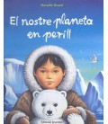 EL NOSTRE PLANETA EN PERILL (CATALAN)