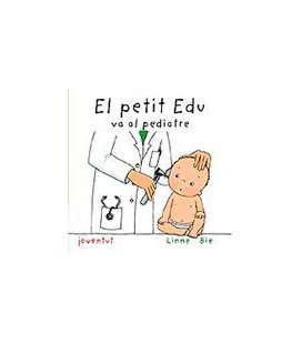 PETIT EDU VA AL PEDIATRA (CATALAN)