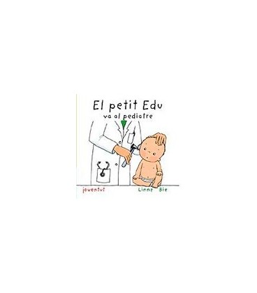 PETIT EDU VA AL PEDIATRA (CATALAN)