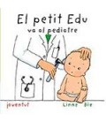 PETIT EDU VA AL PEDIATRA (CATALAN)