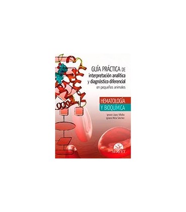 GUIA PRACTICA DE INTERPRETACION ANALITICA Y DIAGNOSTICO DIFERENCIAL