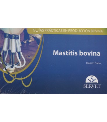 GUIAS PRACTICAS EN PRODUCCION BOVINA MASTITIS BOVINA
