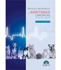 TECNICA DE IDENTIFICACION DE ARRITMIAS CARDIACAS EN PERROS Y GATOS