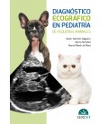 DIAGNOSTICO ECOGRAFICO EN PEDIATRIA DE PEQUEÑOS ANIMALES
