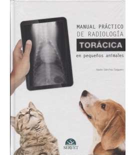 MANUAL PRACTICO DE RADIOLOGIA TORACICA EN PEQUEÑOS ANIMALES
